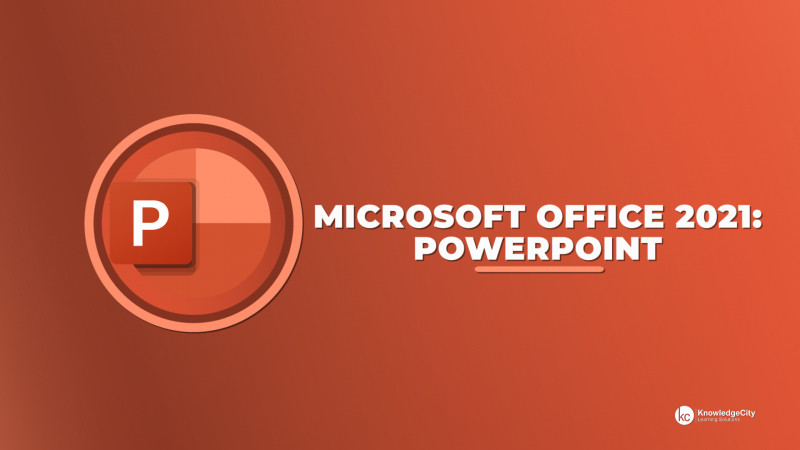 その他 Microsoft  PowerPoint 2021 Microsoft PowerPoint 2021 Beginner | KnowledgeCity