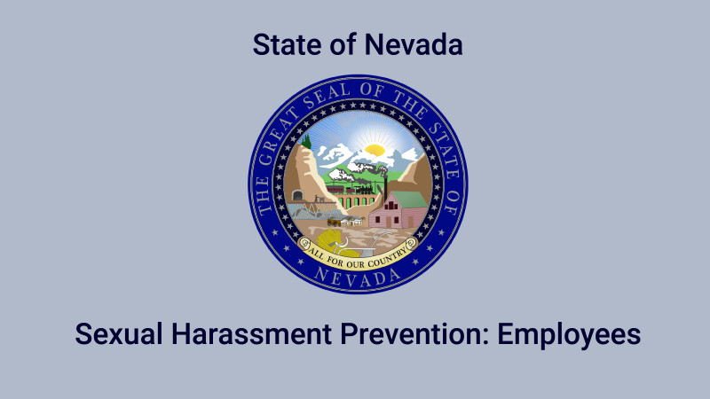 Nevada Sexual Harassment Prevention: Employees